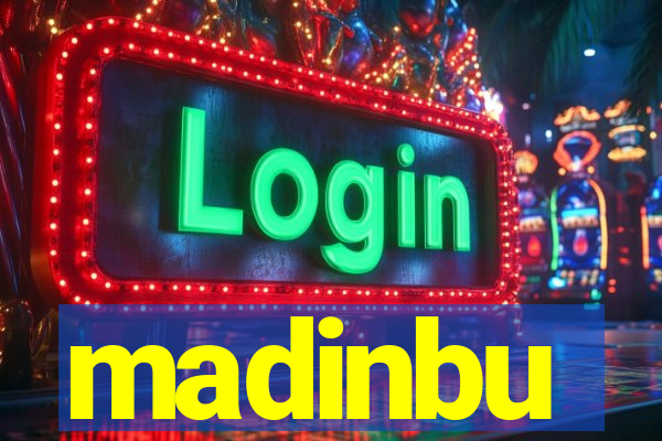 madinbu