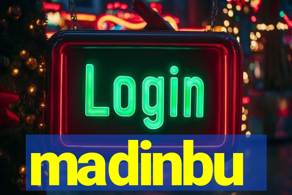 madinbu