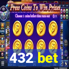 432 bet