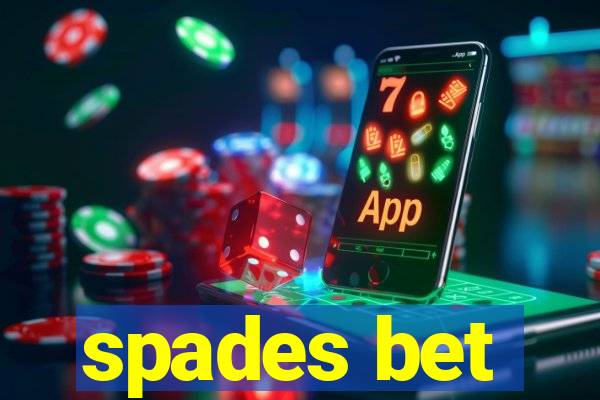 spades bet