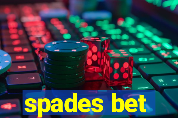 spades bet