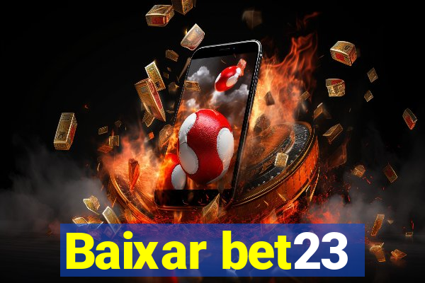 Baixar bet23