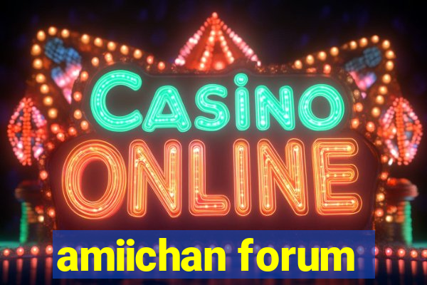 amiichan forum