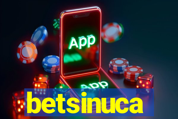 betsinuca