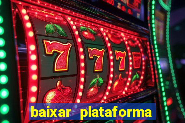 baixar plataforma 234 vip