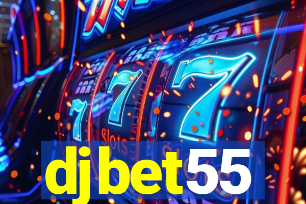 djbet55