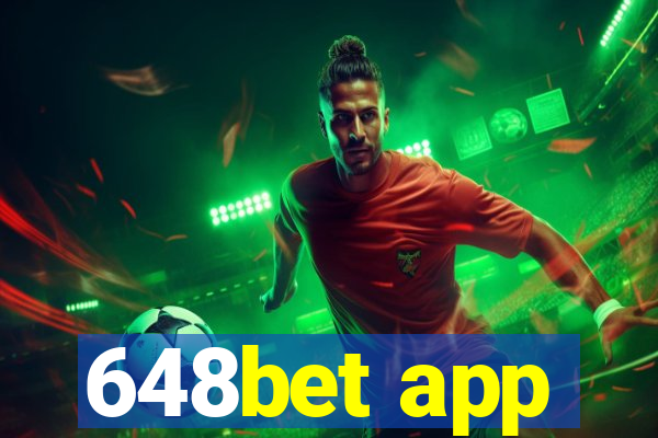 648bet app