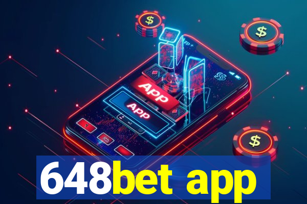 648bet app