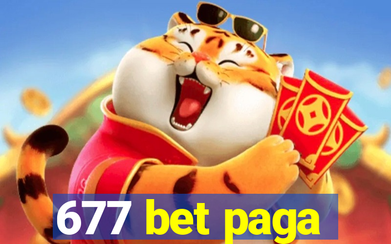 677 bet paga