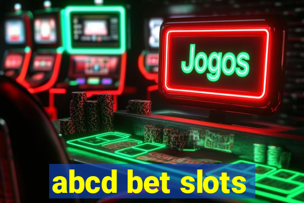 abcd bet slots