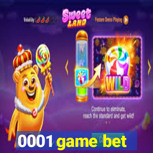 0001 game bet