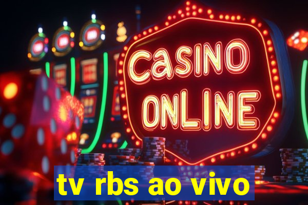 tv rbs ao vivo