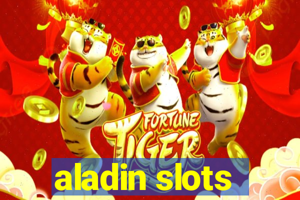 aladin slots