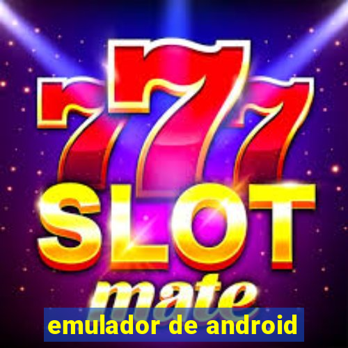 emulador de android