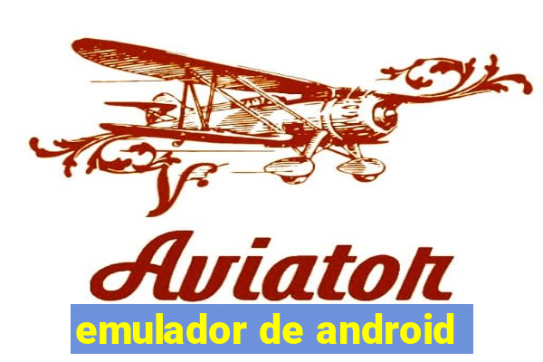 emulador de android