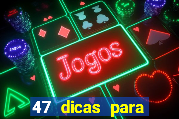 47 dicas para ganhar na mega sena download pdf