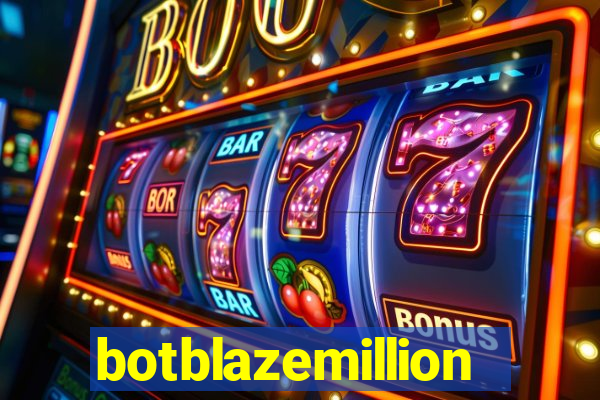 botblazemillion