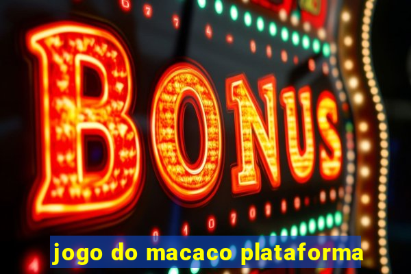 jogo do macaco plataforma