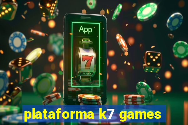 plataforma k7 games