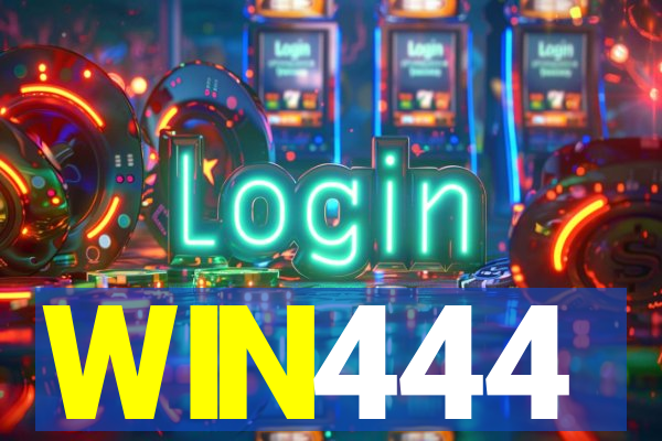 WIN444