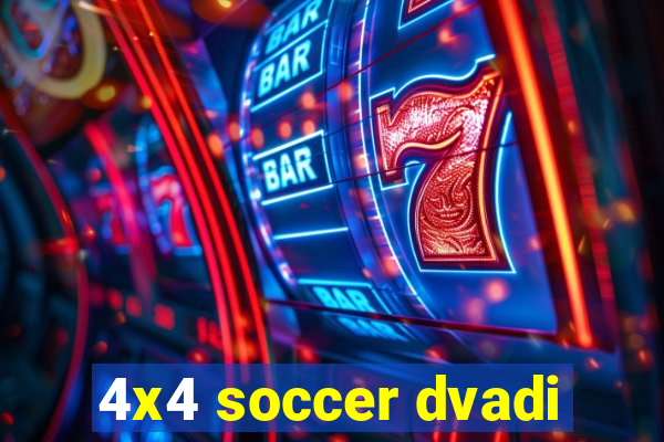 4x4 soccer dvadi