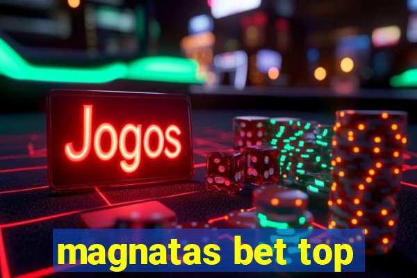 magnatas bet top