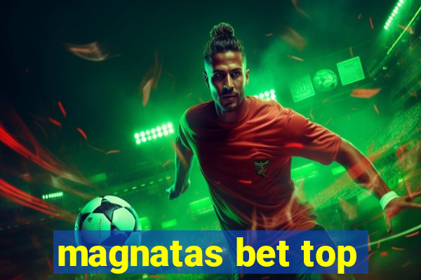 magnatas bet top