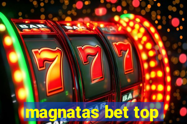 magnatas bet top