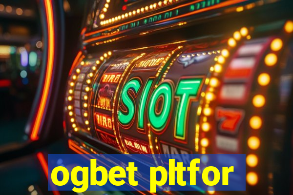 ogbet pltfor