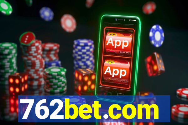 762bet.com