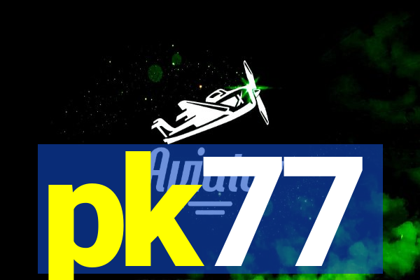 pk77