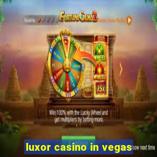 luxor casino in vegas