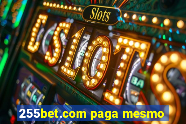 255bet.com paga mesmo