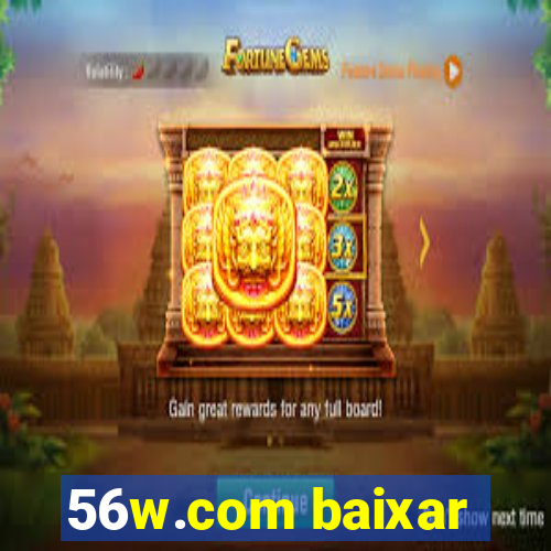 56w.com baixar