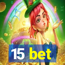 15 bet