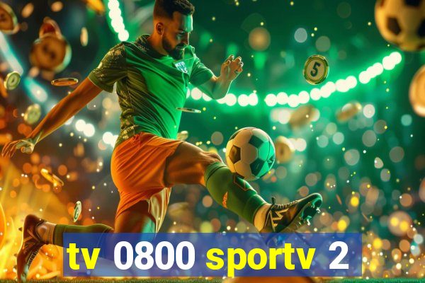 tv 0800 sportv 2