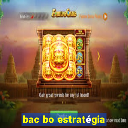 bac bo estratégia