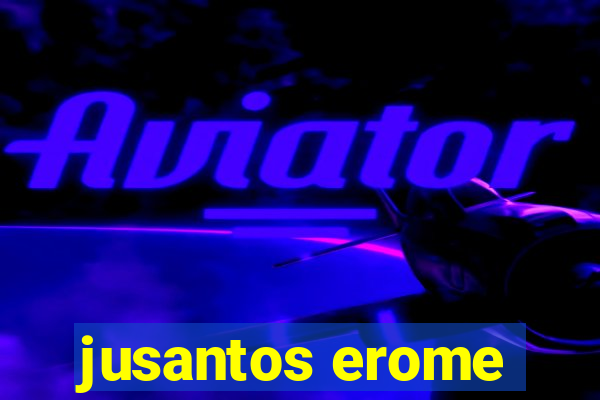 jusantos erome