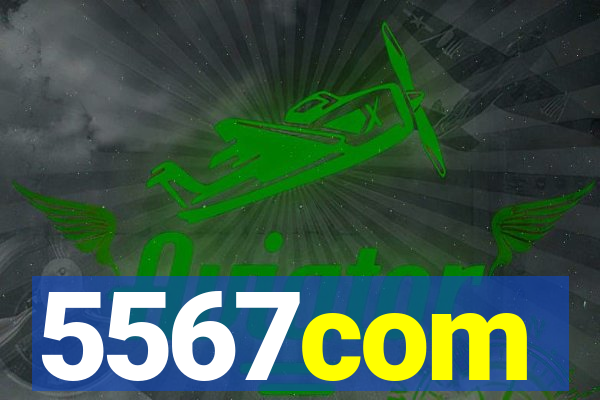 5567com