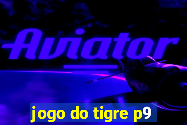 jogo do tigre p9