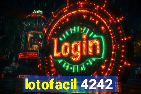 lotofacil 4242