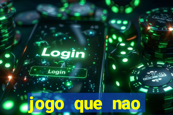 jogo que nao precisa de deposito