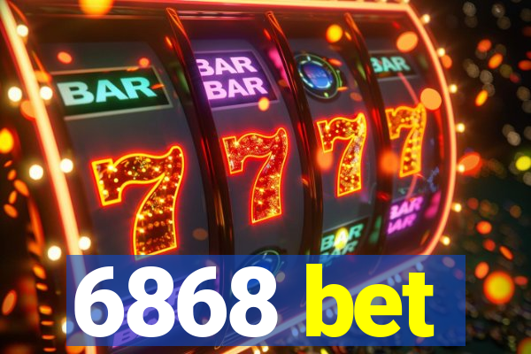 6868 bet