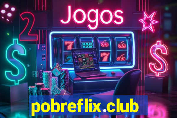 pobreflix.club