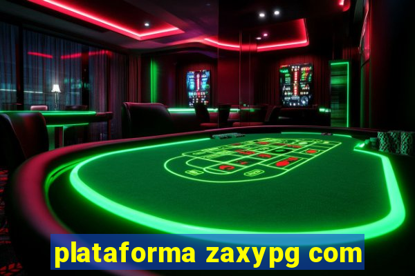 plataforma zaxypg com