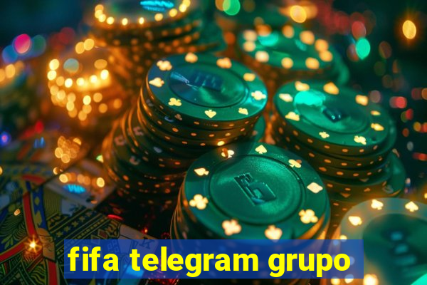 fifa telegram grupo