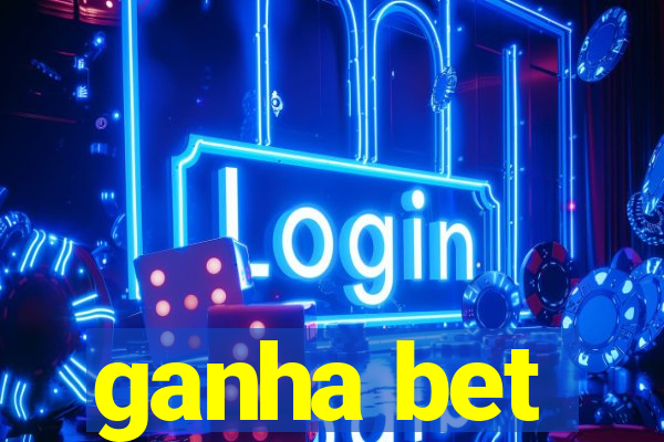 ganha bet