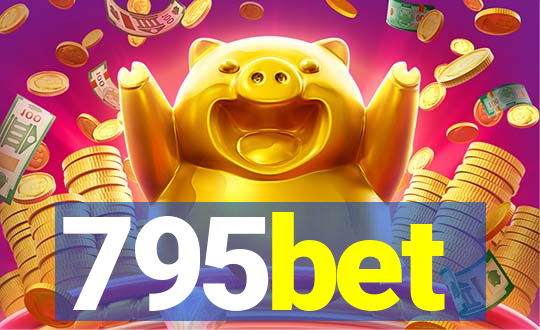 795bet