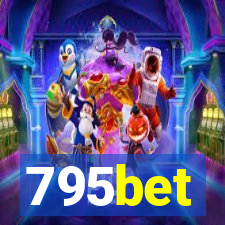 795bet