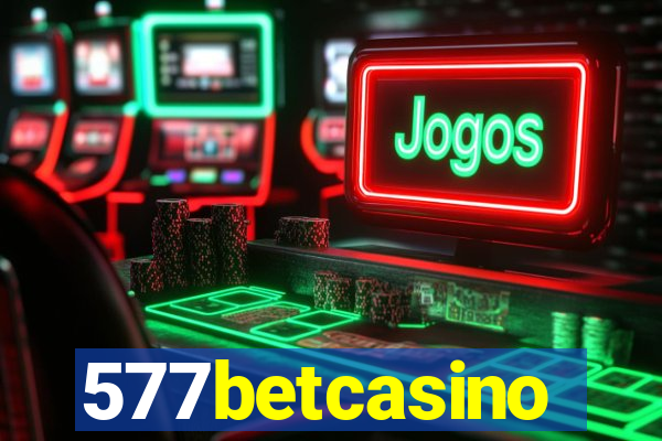 577betcasino